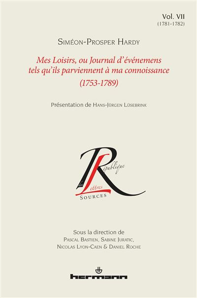Mes Loisirs, ou Journal d'événemens tels qu'ils parviennent à ma connoissance (1753-1789), Volume 7