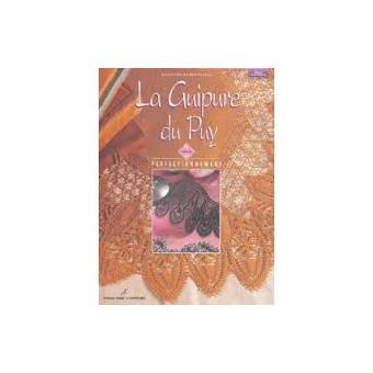 ボビンレース教本、パターン集　デュピュイLa guipure du Puy ボビンレース教本、パターン集 デュピュイLa guipure du Puy ボビン