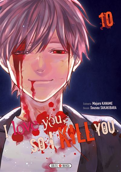 I love you so I kill you T10 - Majuro Kaname - broché