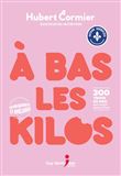 À bas les kilos