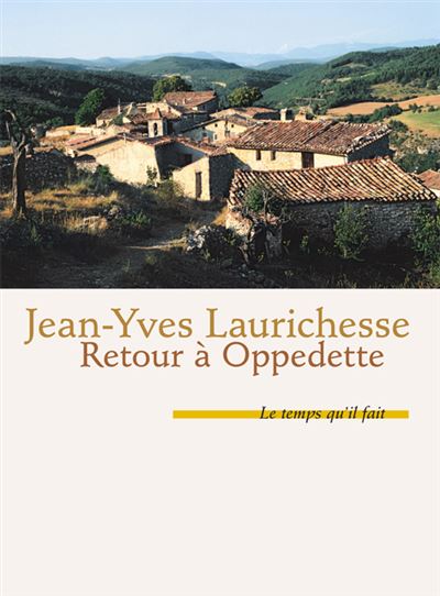 Retour à Oppedette - Jean-Yves Laurichesse - broché