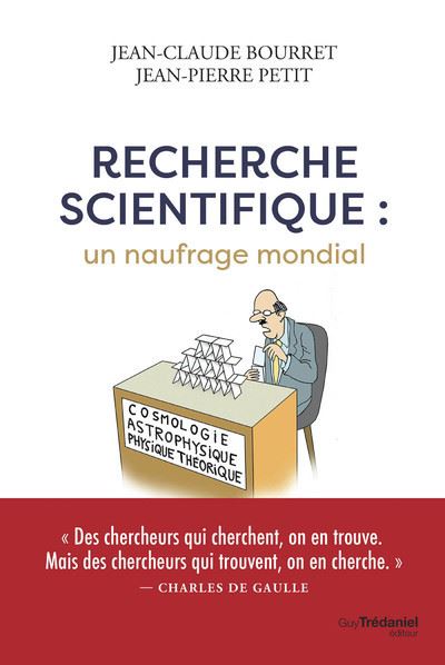 Recherche scientifique : un naufrage mondial - Jean-Claude Bourret - broché