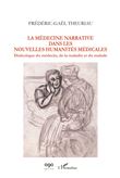 La médecine narrative dans les nouvelles humanités médicales