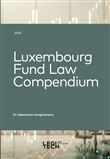 Luxembourg Fund Law Compendium