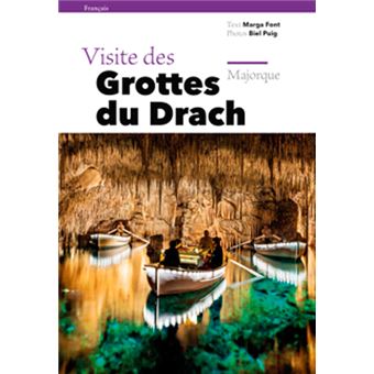 Visite des Grottes du Drach