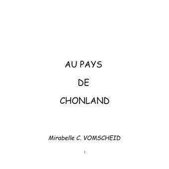 Au pays de Chonland, le village de Grouikland