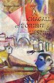 Chagall et l'orient de l'esprit