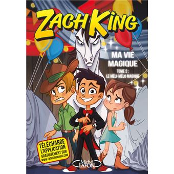 Ma vie magique - tome 2 Le méli-mélo magique