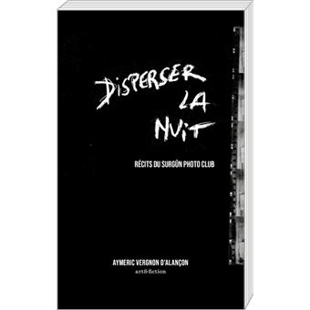 Disperser la nuit