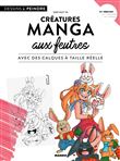 Créatures manga aux feutres