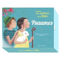 Les plus belles prières de la Bible. Mes psaumes