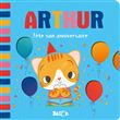 Arthur fête son anniversaire