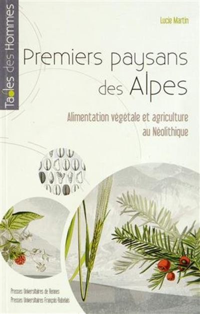 Premiers paysans des alpes -  Martin - broché