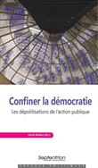 Confiner la démocratie