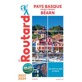 Guide du Routard Pays basque, Béarn 2023/24