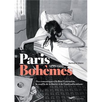 Paris Bohèmes 1830-1960