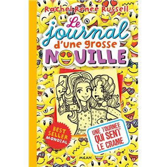 Le Journal D Une Grosse Nouille Une Tournee Qui Sent Le Crame Tome 14 Le Journal D Une Grosse Nouille Rachel Renee Russell Broche Achat Livre Ou Ebook Fnac