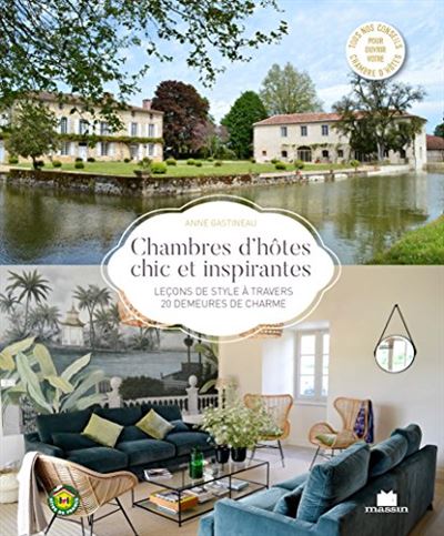 Chambres d'hôtes chics et inspirantes