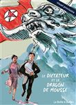 Le Dictateur et le dragon de mousse