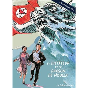 Le Dictateur et le dragon de mousse