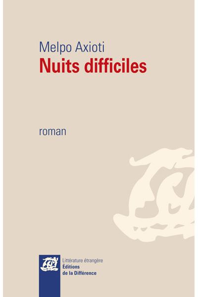 Nuits difficiles - Melpo Axioti - broché