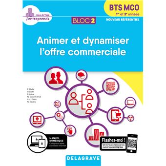 Bloc 2 - Animer et dynamiser l'offre commerciale 1re et 2e années BTS MCO (2019) - Pochette élève