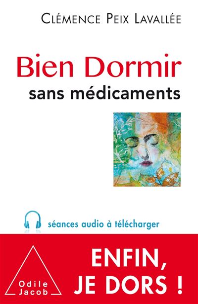 Bien dormir sans médicaments NE - Peix Lavallée - broché