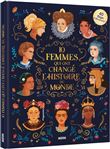 10 femmes qui ont changé l'histoire du monde
