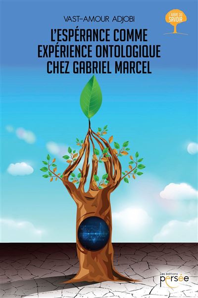 L'esperance comme experience ontologique chez gabriel marcel