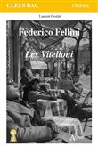 Federico Fellini, les Vitelloni