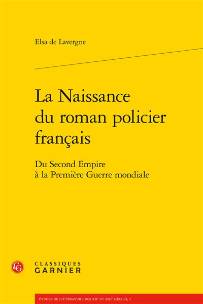 La Naissance du roman policier francais