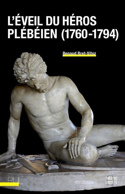 L'eveil du heros plebeien