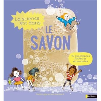 La Science est dans le savon