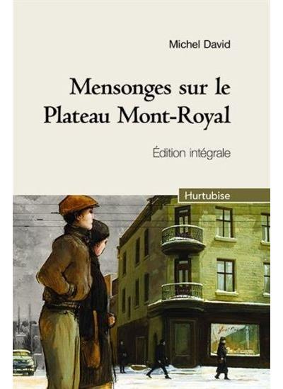 Mensonges sur le plateau Mont-Royal