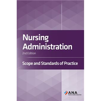 Nursing Administration Scope And Standards Of Practice - Ebook (ePub ...