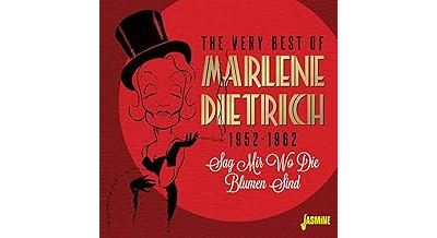 The Very Best Of Marlene Dietrich 1952-1962