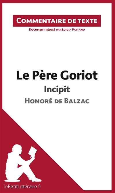 Commentaire composé : Le Père Goriot de Balzac, Incipit