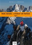 Marc Batard, l'Everest en partage
