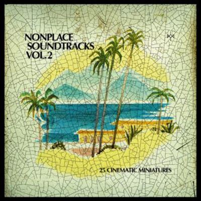 Nonplace Soundtracks Volume 2