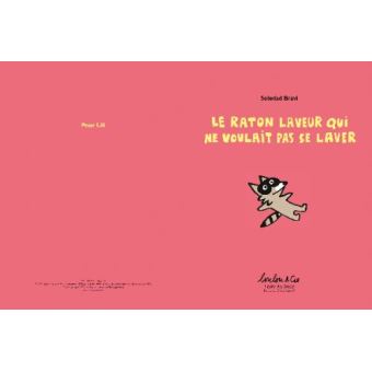 Le raton laveur qui ne voulait pas se laver