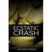 Ecstatic Crash