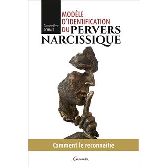 Mod Le D Identification Du Pervers Narcissique Comment Le Reconna Tre Broch Genevi Ve