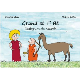 Grand et Ti Bé