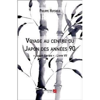 Voyage au centre du Japon des années 90 - 1