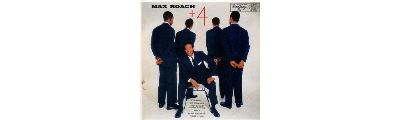Max Roach Plus Fore