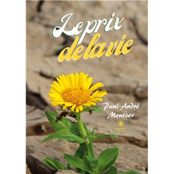 Le prix de la vie