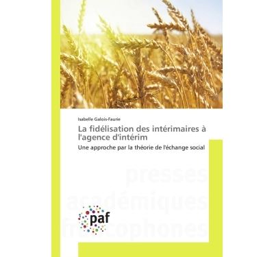 La fidélisation des intérimaires à l'agence d'intérim