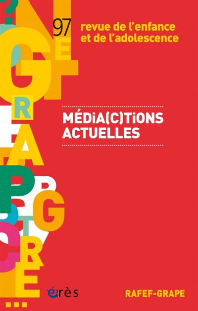 RAFEF-GRAPE 097- Media(c)tions actuelles -  Collectif - broché