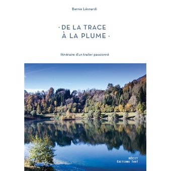 De la trace à la plume