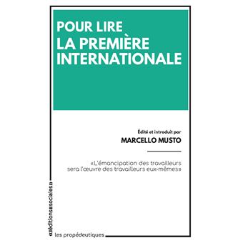Pour lire la Première Internationale